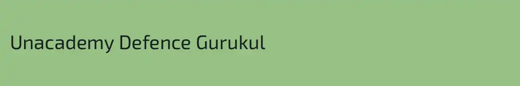 Unacademy Defence Gurukul